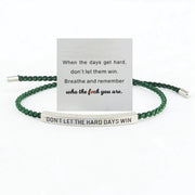 DON'T LET the HARD DAYS WIN (Silver/Green) + Card