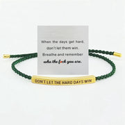 DON'T LET the HARD DAYS WIN (Gold/Green) + Card